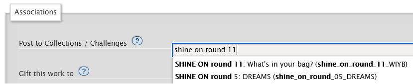 screenshot of ao3 showing how to add a fic to the respective shine on collection under "associations" by picking it from the drop down list of options.