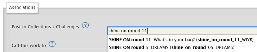 screenshot of ao3 showing how to add a fic to the current shine on collection under "associations" by picking it from the drop down list of options.